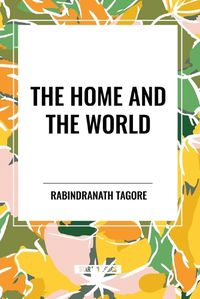 Cover image for The Home and the World