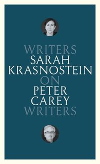 Cover image for On Peter Carey: Writers on Writers