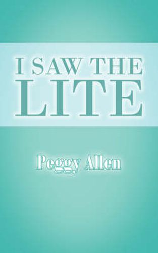 Cover image for I Saw the Lite