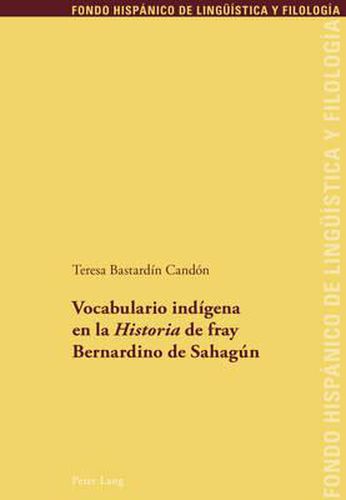 Cover image for Vocabulario Indaigena En La Historia De Fray Bernardino De Sahagaun