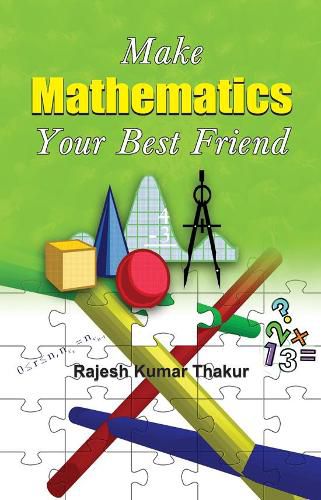 Cover image for Make Mathematics Your Best Friend