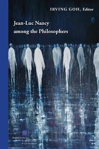 Cover image for Jean-Luc Nancy among the Philosophers