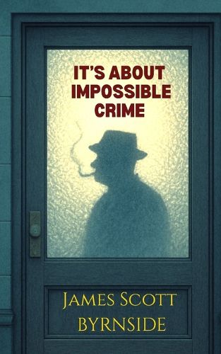 Cover image for It's About Impossible Crime
