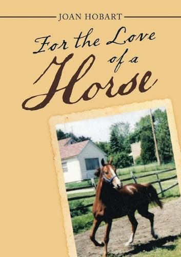 Cover image for For the Love of a Horse