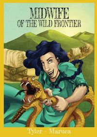 Cover image for Midwife Of The Wild Frontier