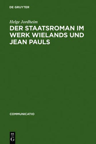 Cover image for Der Staatsroman im Werk Wielands und Jean Pauls