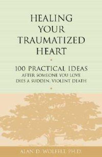 Cover image for Healing Your Traumatized Heart