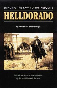 Cover image for Helldorado: Bringing the Law to the Mesquite