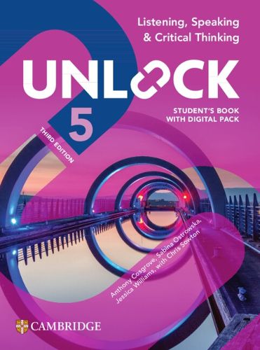 Cover image for Unlock Level 5 Listening, Speaking and Critical Thinking Student's Book with Digital Pack