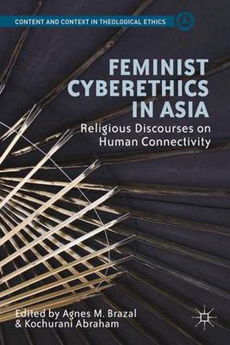 Cover image for Feminist Cyberethics in Asia: Religious Discourses on Human Connectivity