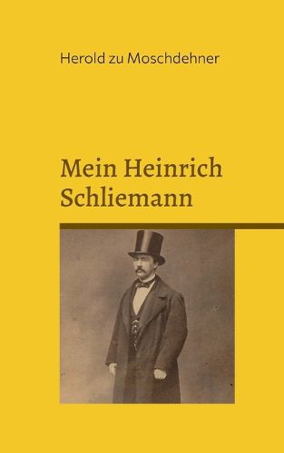 Cover image for Mein Heinrich Schliemann