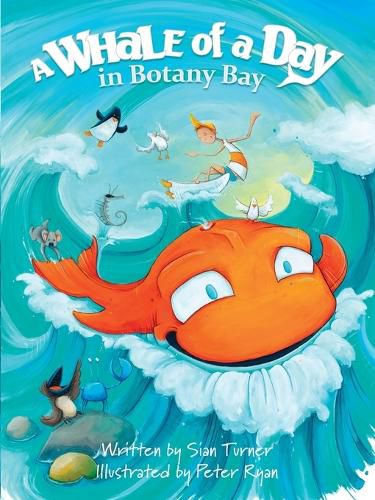 Cover image for Whale A Whale of a day in Botany Bay: A Whale of a Day in Botany Bay