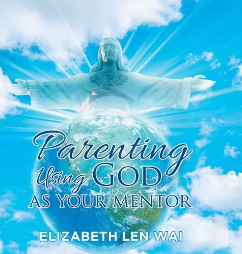 Cover image for Parenting Using God as Your Mentor