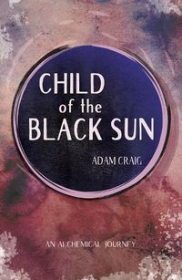 Cover image for Child of the Black Sun