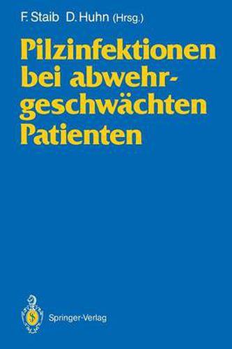 Cover image for Pilzinfektionen Bei Abwehrgeschwachten Patienten