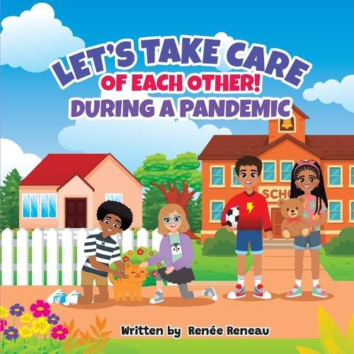 Cover image for Let's Take Care of Each Other! During a Pandemic
