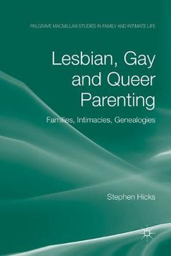 Cover image for Lesbian, Gay and Queer Parenting: Families, Intimacies, Genealogies