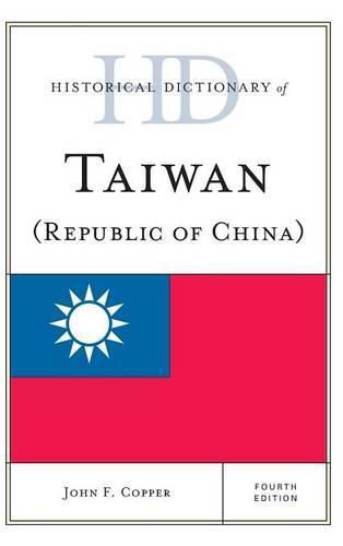 Cover image for Historical Dictionary of Taiwan (Republic of China)