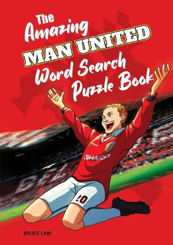 Cover image for The Amazing Man United Word Search Puzzle Book