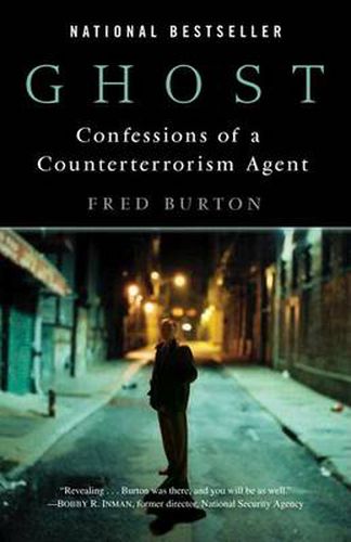 Cover image for Ghost: Confessions of a Counterterrorism Agent