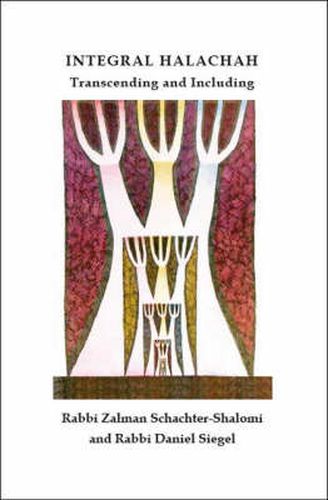 Cover image for Integral Halachah: Transcending and Including