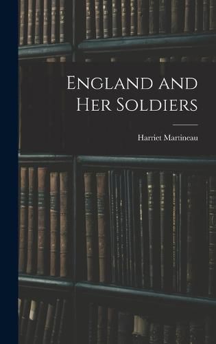 Cover image for England and Her Soldiers