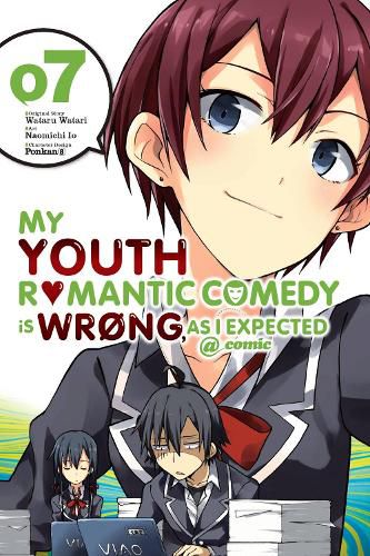 Cover image for My Youth Romantic Comedy is Wrong, As I Expected @ comic, Vol. 7 (manga)