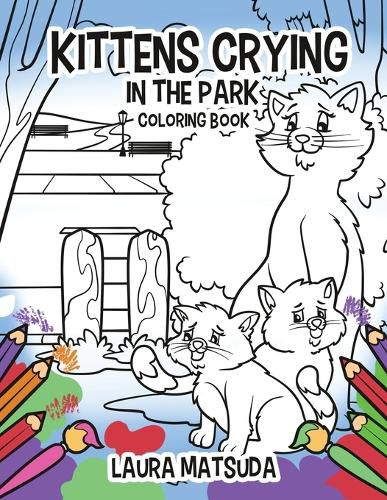 Cover image for Kittens Crying in the Park