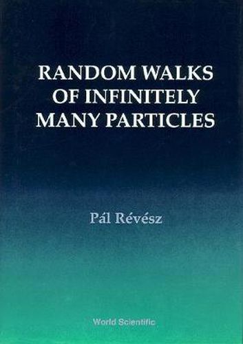 Cover image for Random Walks Of Infinitely Many Particles