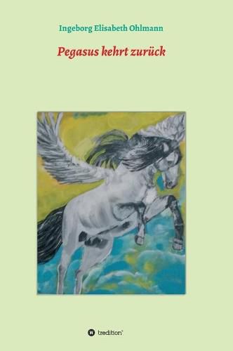 Cover image for Pegasus kehrt zuruck