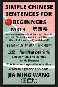 Cover image for Simple Chinese Sentences for Beginners (Part 4) - Idioms and Phrases for Beginners (HSK All Levels)