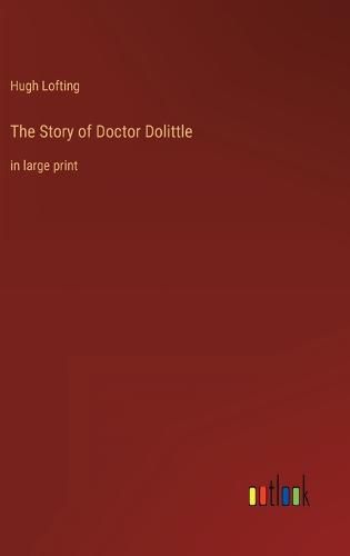 The Story of Doctor Dolittle