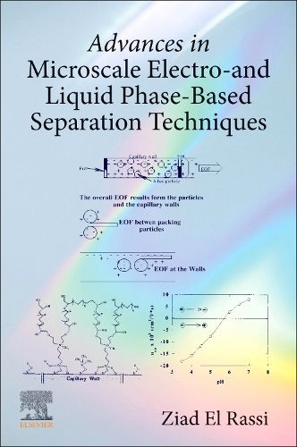 Cover image for Advances in Microscale Electro- and Liquid Phase-Based Separation Techniques