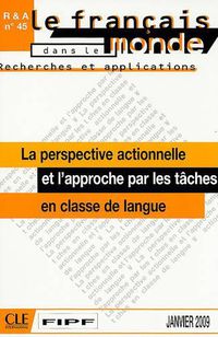 Cover image for La Perspective Actionnelle Et L'Approche Par les Taches: En Classe de Langue