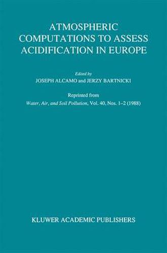 Cover image for Atmospheric Computations to Assess Acidification in Europe: Summary and Conclusions of the Warsaw II Meeting