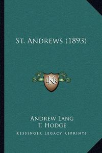 Cover image for St. Andrews (1893)