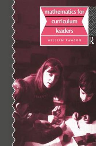 Cover image for Mathematics for Curriculum Leaders