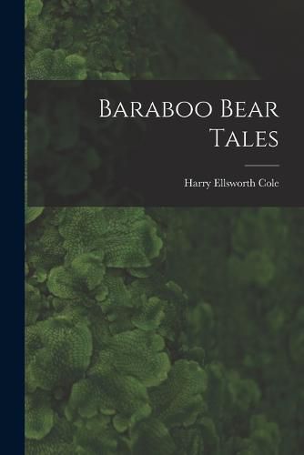 Cover image for Baraboo Bear Tales