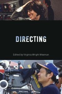 Cover image for Directing: Behind the Silver Screen: A Modern History of Filmmaking