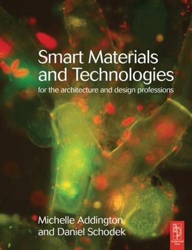 Cover image for Smart Materials and Technologies: For the Architecture and Design Professions