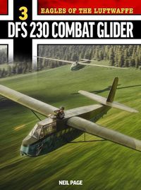 Cover image for Eagles of the Luftwaffe: DFS 230