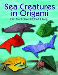 Cover image for Sea Creatures in Origami