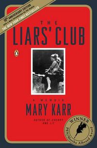 Cover image for The Liars' Club: A Memoir