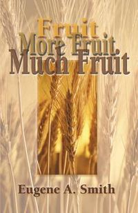 Cover image for Fruit, More Fruit, Much Fruit