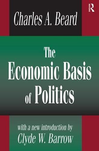 The Economic Basis of Politics