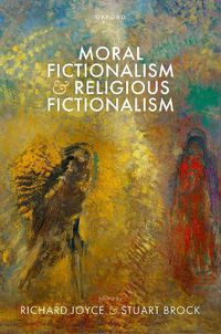 Cover image for Moral Fictionalism and Religious Fictionalism