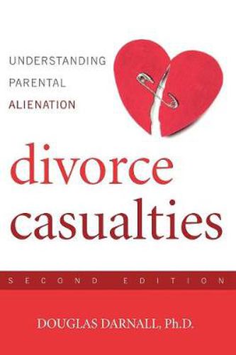 Cover image for Divorce Casualties: Keeping Your Children Close While You're Breaking Apart