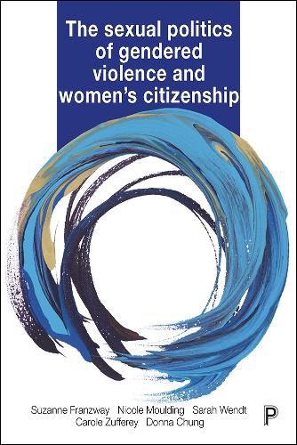 Cover image for The Sexual Politics of Gendered Violence and Women's Citizenship