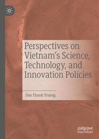 Cover image for Perspectives on Vietnam's Science, Technology, and Innovation Policies