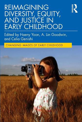 Cover image for Reimagining Diversity, Equity, and Justice in Early Childhood